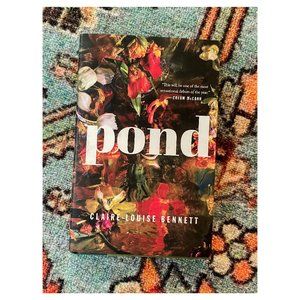 Pond by Claire - Louise Bennett NOVEL
